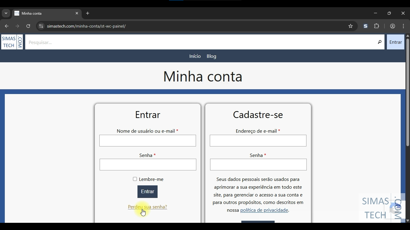 Clique no link Perdeu sua senha para recuperar sua senha